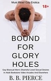  B. B. Pierce - Bound For Glory Holes.