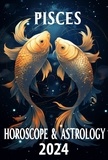  Lyra Asterorion - Pisces Horoscope 2024 - 2024 Horoscope Today, #12.