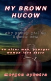  Morgan Synatra - My Brown Hucow.