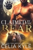  Celia Kyle - Claimed by the Bear - Bears of Grayslake.