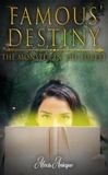  Alexis Anicque - Famous Destiny The Monster in the Forest - Famous Adventure Series.