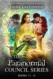  Laura Greenwood - The Paranormal Council: Books 11-15 - The Paranormal Council Universe.