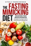  Vitalii Marchenko - The Fasting Mimicking Diet.