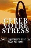  Frédéric Gomes - Gérer votre stress - Mental.