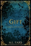  M. L. Farb - Gift - Hearth and Bard Short Stories.