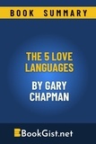  Book Gist - Summary: The 5 Love Languages by Gary Chapman - Quick Gist.