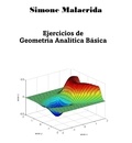  Simone Malacrida - Ejercicios de Geometría Analítica Básica.
