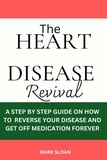  Mark Sloan - The Heart Disease Revival.