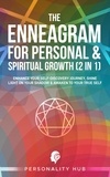  Personality Hub - The Enneagram For Personal &amp; Spiritual Growth (2 In 1):: Enhance Your Self-Discovery Journey. Shine Light On Your Shadow &amp; Awaken To Your True Self - Enneagram Unwrapped, #3.