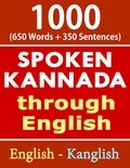  Gokila Agurchand - 1000 Kannada Words &amp; Sentences - Spoken Kannada through English.