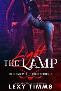  Lexy Timms - Light the Lamp - Dancing in the Cold Series, #2.