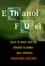  SAMUEL EDISON et  ALAN ADRIAN DELFIN-COTA - Ethanol Fuel Learn to Make and Use Ethanol to Power Your Vehicles.