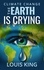  Louis King - Climate Change - The Earth is Crying.