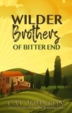  Cat Johnson - Wilder Brothers of Bitter End (Books 1-3) - Wilder Brothers.