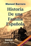  Manuel Barrero - Historia de una familia española - Historia de una familia española, #4.