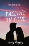  Kathy Murphy - Falling In Love.