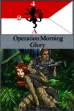  Eric Johnson - 2-4 Cavalry Book 6: Operation Morning Glory - 2-4 Cavalry, #6.