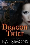  Kat Simons - Dragon Thief - Dragon Thief, #1.