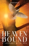  Faizel Eckard - Heaven Bound - A Journey with God.