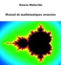 Simone Malacrida - Manuel de mathématiques avancées.