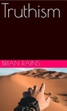  Brian Rains - Truthism.