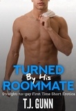  TJ Gunn - Turned by His Roommate.