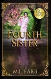  M. L. Farb - Fourth Sister - Hearth and Bard Tales.