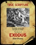  Sean O'Leary - Book of Exodus - True Scripture, #2.