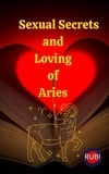  Rubi Astrologa - Sexual Secrets and Loving  of  Aries.