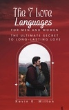  Kevin K. Milton - The 7 Love Languages for Men and Women.