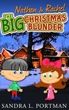  Sandra L. Portman - The Big Christmas Blunder - Nathan, Family and Friends, #2.
