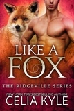  Celia Kyle - Like a Fox - Ridgeville.