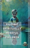  Le’Sean Jenkins - Raising Spiritually Mindful Children: a Guide For Parents on Their Journey.