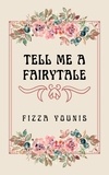  Fizza Younis - Tell Me a Fairytale.