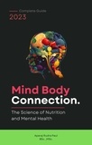  Aparaj Rudra Paul - Mind Body connection: The Science of Nutrition and Mental Health.