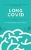  Jean-Maurice Cecilia-Menzel - Long Covid - The Long Covid Book for Clinicians and Sufferers - Away from Despair and Towards Understanding.