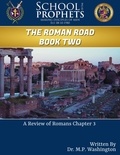  Dr. M.P. Washington - The Roman Road Book Two A Review of Romans Chapter 3.