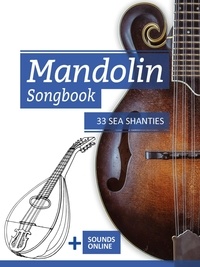  Reynhard Boegl et  Bettina Schipp - Mandolin Songbook - 33 Sea Shanties.