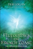  Deb Logan - Flutterbies and French Toast - Changelings.