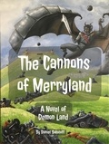  Daniel Sokoloff - The Cannons of Merryland - Demon Land, #2.