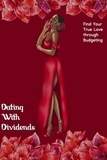  Joshua King - Dating with Dividends: Find Your True Love through Budgeting - Financial Freedom, #125.