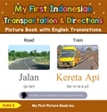  Aulia S. - My First Indonesian Transportation &amp; Directions Picture Book with English Translations - Teach &amp; Learn Basic Indonesian words for Children, #12.