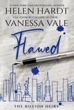 Vanessa Vale et  Helen Hardt - Flawed - The Billion Heirs, #2.