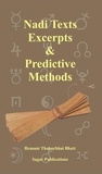  Hemant Thakorbhai Bhatt - Nadi Texts Excerpts &amp; Predictive Methods.