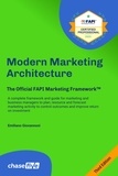  Emiliano Giovannoni - Modern Marketing Architecture. The Official FAPI Marketing Framework™  Guidebook - 2023 Edition.