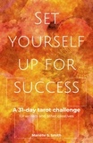  Mariëlle S. Smith - Set Yourself Up for Success - Tarot for Creatives.