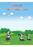  K.A. Mulenga - Polly the Polecat.