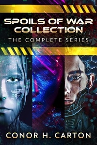  Conor H. Carton - Spoils Of War Collection: The Complete Series.