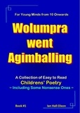  Ian Hall-Dixon - Wolumpra went Agimballing - Children's Poetry, #1.