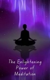  Martha Uc - The Enlightening Power of Meditation.